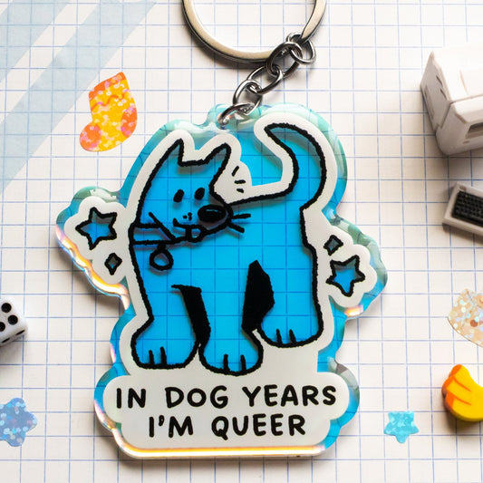 in dog years i'm queer keychain