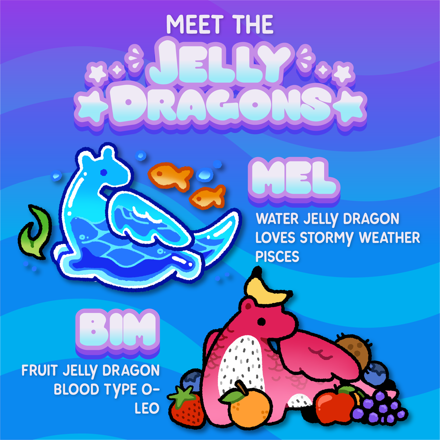 [PREORDER] JELLY DRAGONS